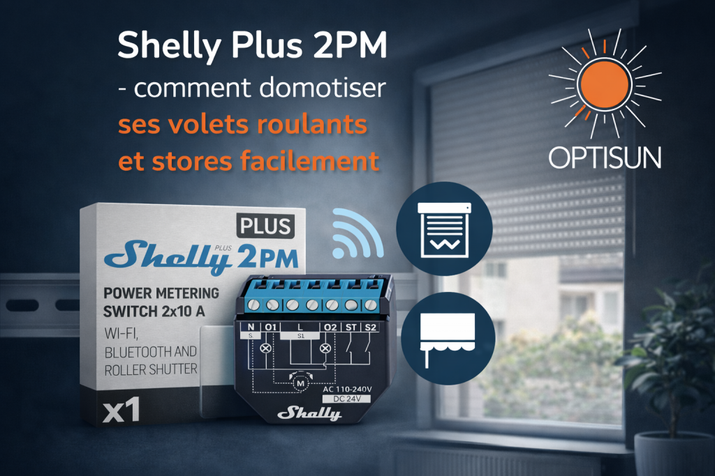Shelly Plus 2PM installé pour domotiser des volets roulants et stores électriques