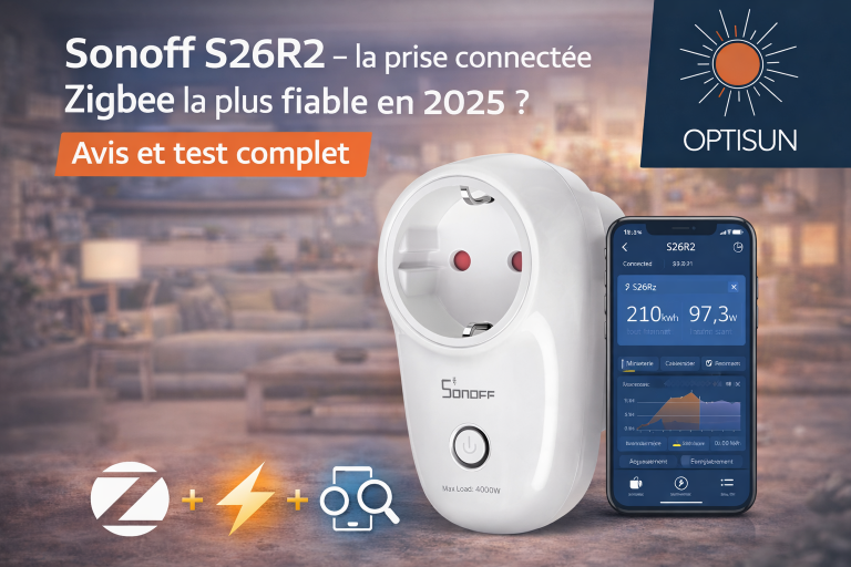 Lire la suite à propos de l’article Sonoff S26R2 – la prise connectée Zigbee la plus fiable en 2025 ? Avis et test complet